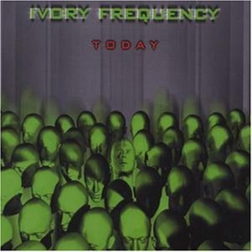 Ivory Frequency – Today