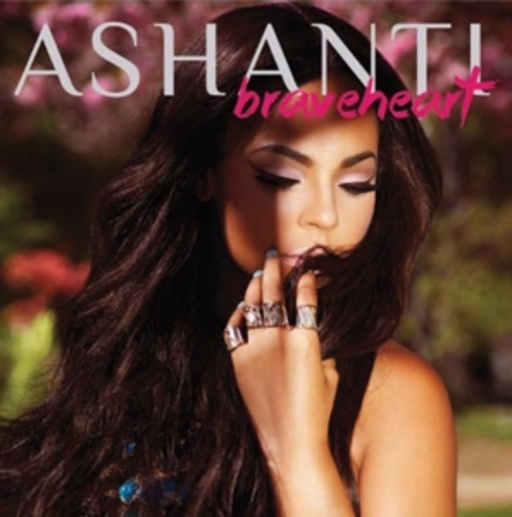 Ashanti – Braveheart