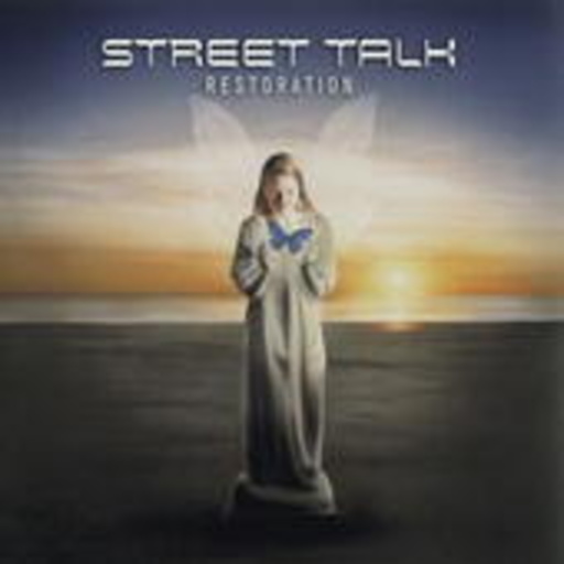 Street Talk – Restoration