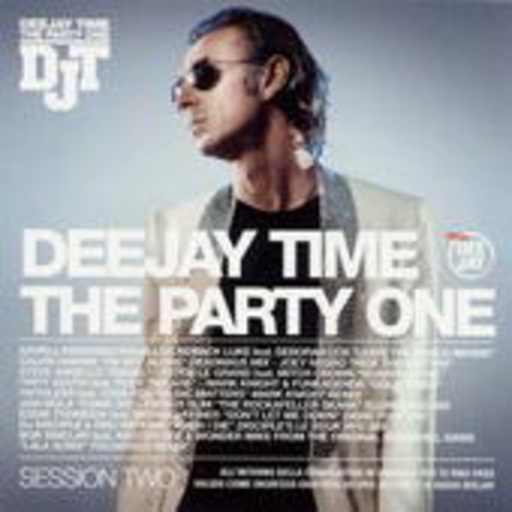 Deejay Time: The Party One – Session 2