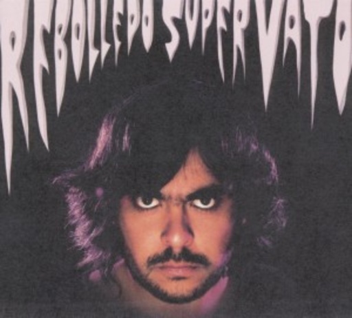 Rebolledo – Super Vato