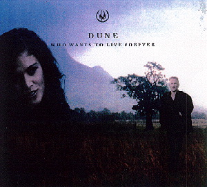 Dune – Who Wants To Live Forever