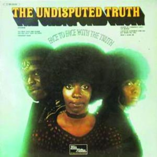The Undisputed Truth – Face To Face With The Truth