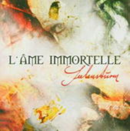 L' Âme Immortelle – Seelensturm