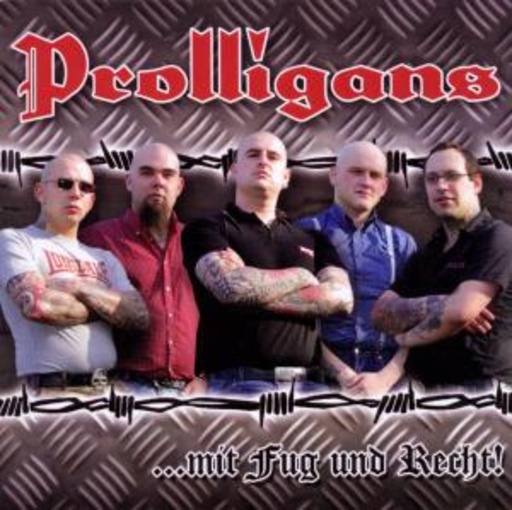Prolligans – ... mit Fug und Recht!