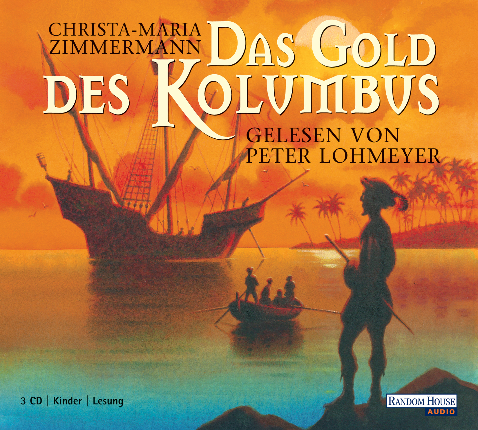 Peter Lohmeyer – Das Gold des Kolumbus