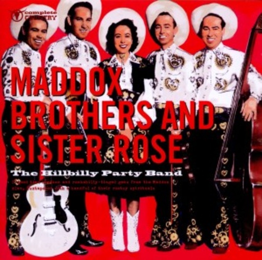 Maddox Bros. – The Hillbilly Party Band