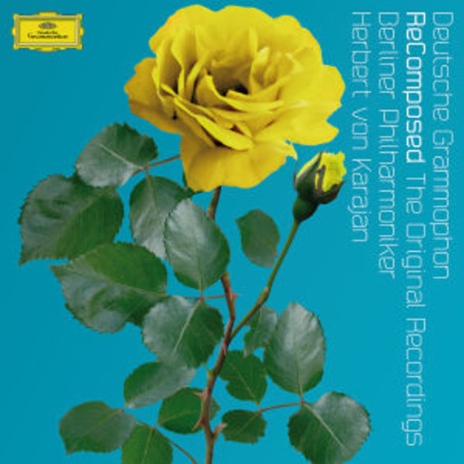 Herbert von Karajan/Berliner Philharmoniker – Recomposed - The Original Recordings