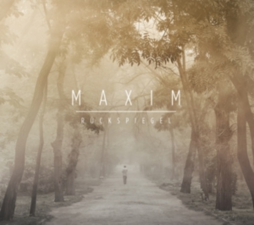Maxim – Rückspiegel