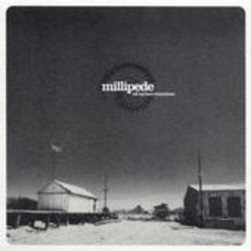 Millipede – All My Best Intentions