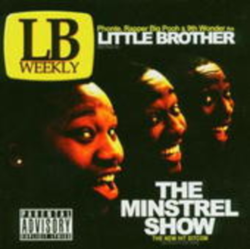 Little Brother – The Minstrel Show