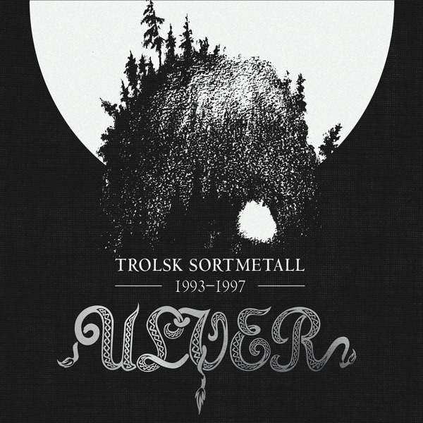 Ulver – Trolsk Sortmetall 1993-1997