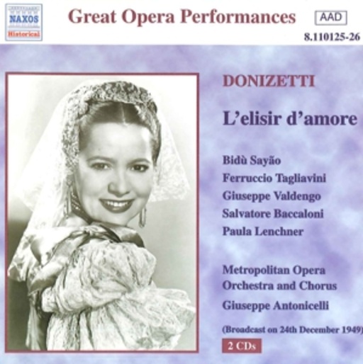 Guiseppe Antonicelli/Metropolitan Opera Orch. And Chorus/.. – L' Elisir D' Amore (Historische Aufnahme 1949)