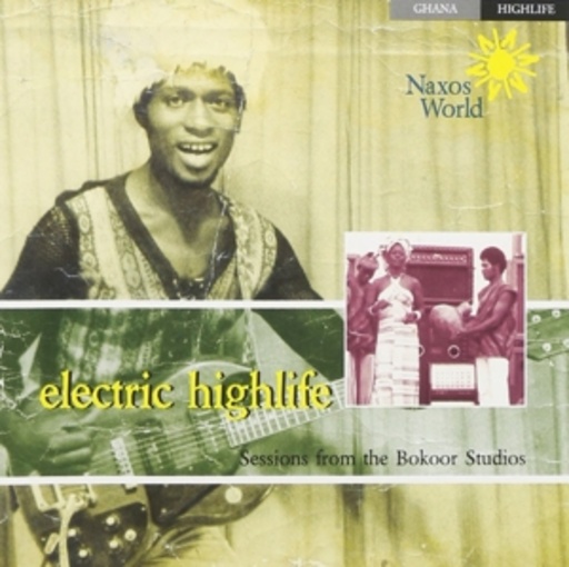 Electric Highlife – Sessions From The Bokoor Studios