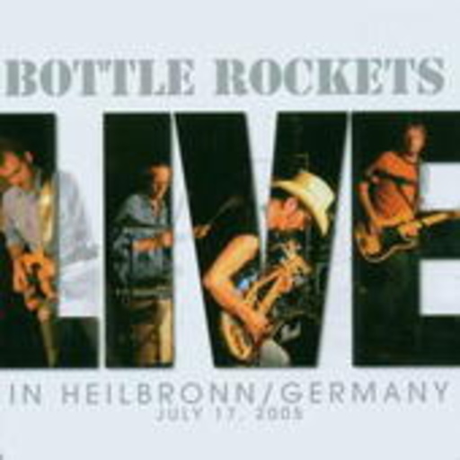 Bottle Rockets – Live - In Heilbronn, Germany