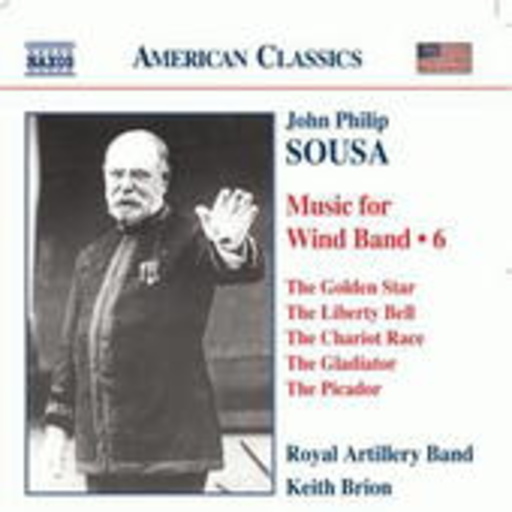 Royal Artillery Band/Keith Brion – Music For The Wind Band 6