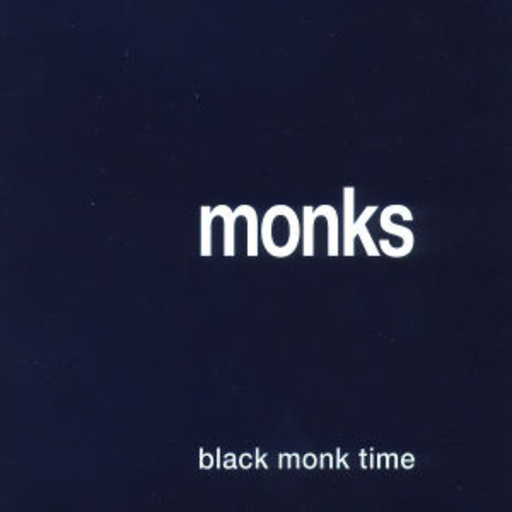 The Monks – Black Monk Time