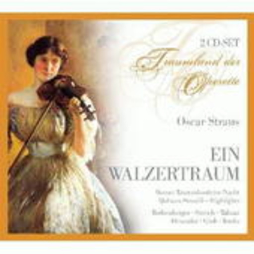 Diverse – Ein Walzertraum (Traumland der Operette)