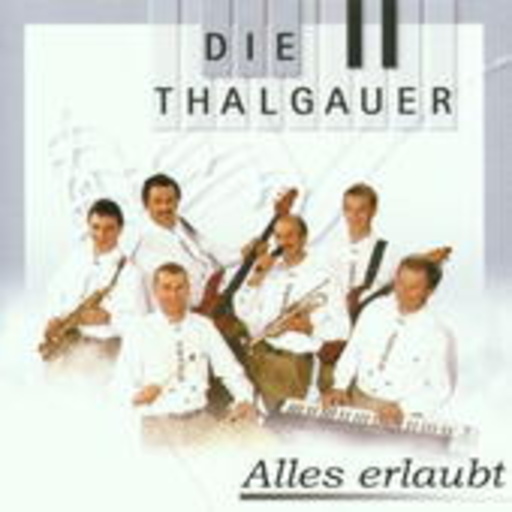 Die Thalgauer – Alles erlaubt