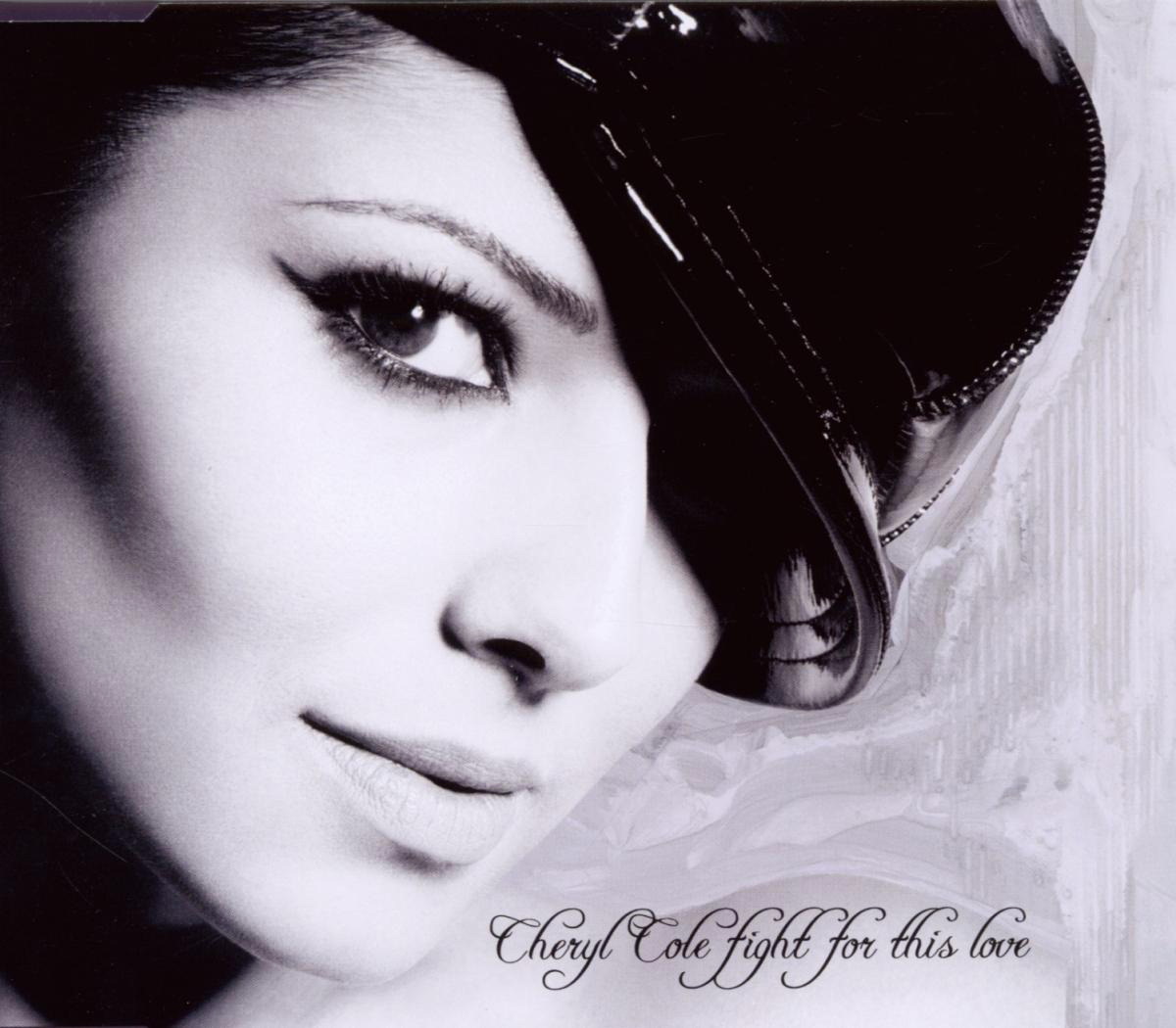 Cheryl Cole – Fight For This Love