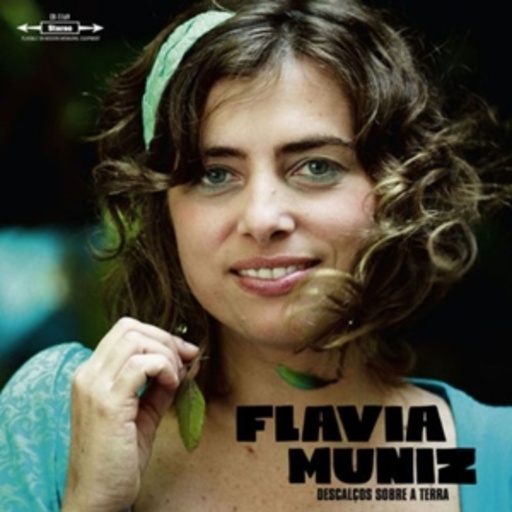 Flavia Muniz – Descalcos Sobre A Terra