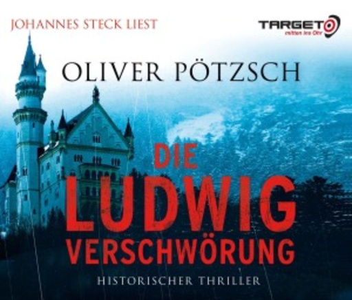 Ludwig Verschwörung – Historischer Thriller