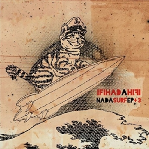 Ifihadahifi – Nada Surf EP + 3