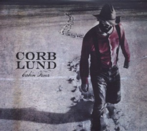 Corb Lund – Cabin Fever