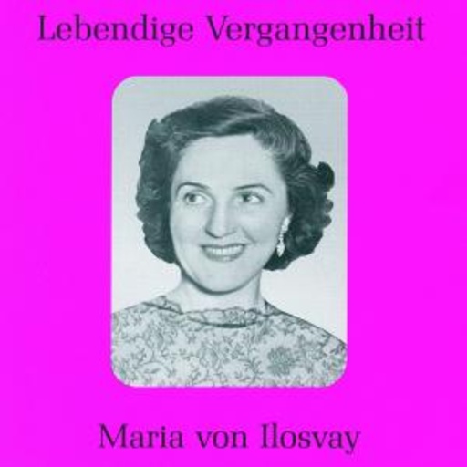Maria von Islosvay – Lebendige Vergangenheit