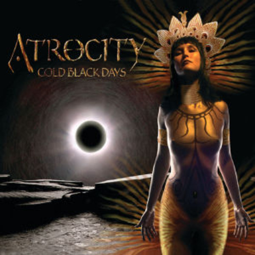 Atrocity – Cold Black Days