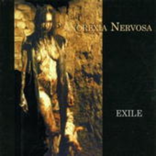Exile – Anorexia Nervosa