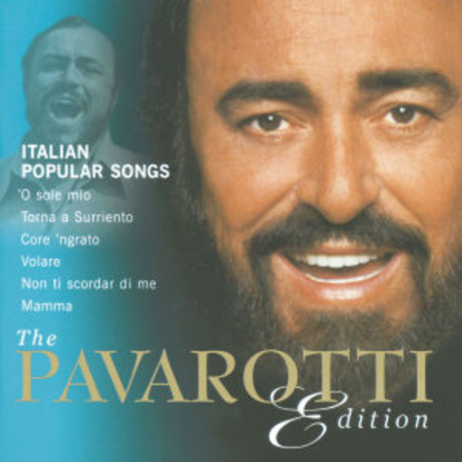 Luciano Pavarotti – The Pavarotti Edition Vol. 10 - Italian Popular Songs