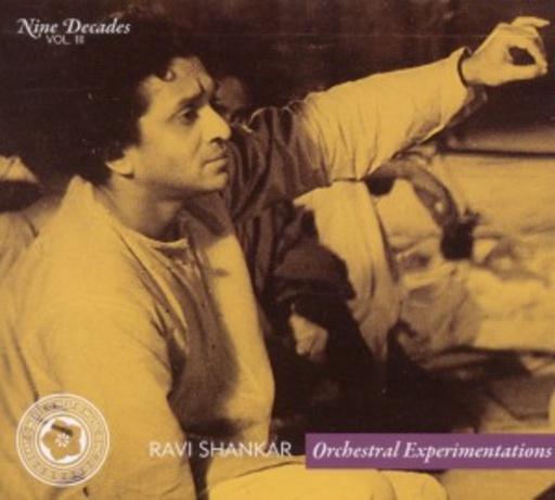 Ravi Shankar – Nine Decades Vol. 3 - Orchestral Experimentations