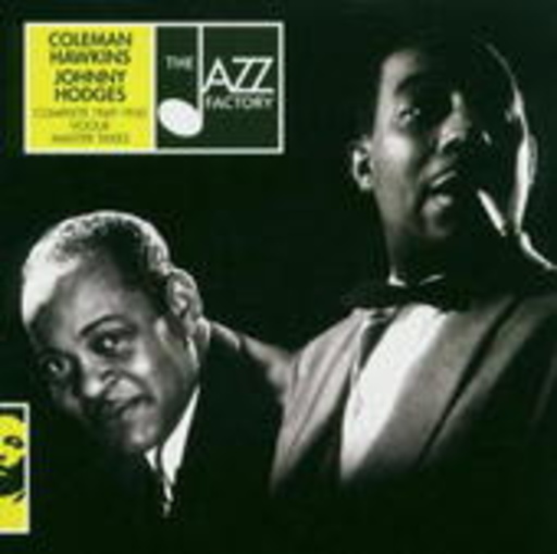 Coleman Hawkins/Johnny Hodges – Complete 1949-1950 Vogue Master Takes