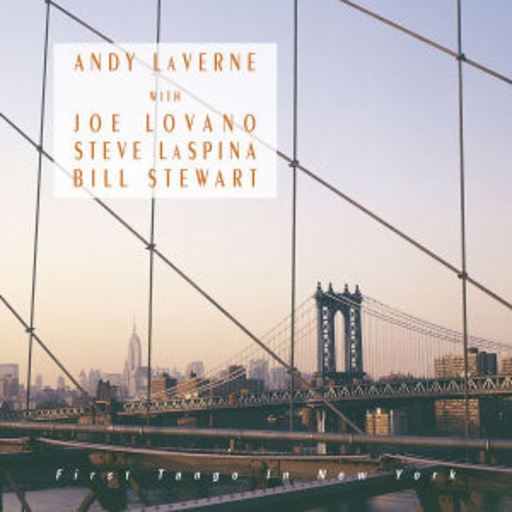 Andy Laverne – First Tango In New York (Heritage)