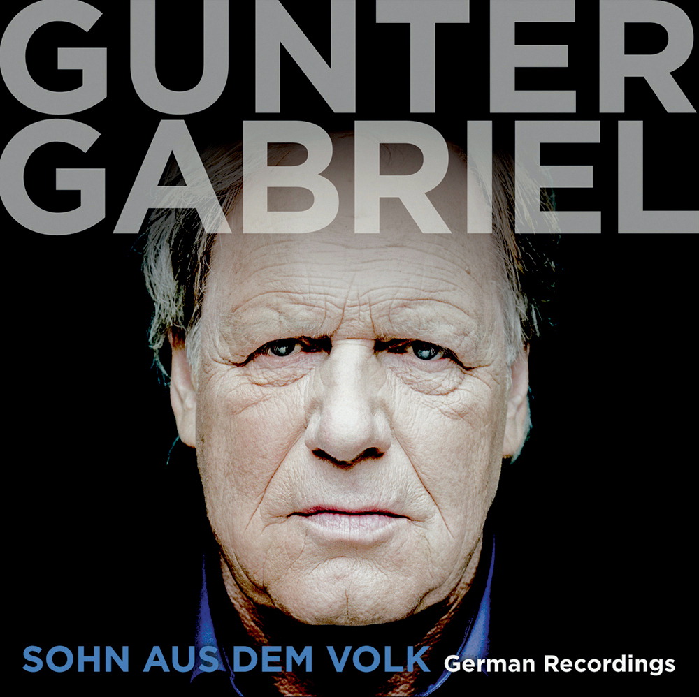 Gunter Gabriel – Sohn aus dem Volk - German Recordings