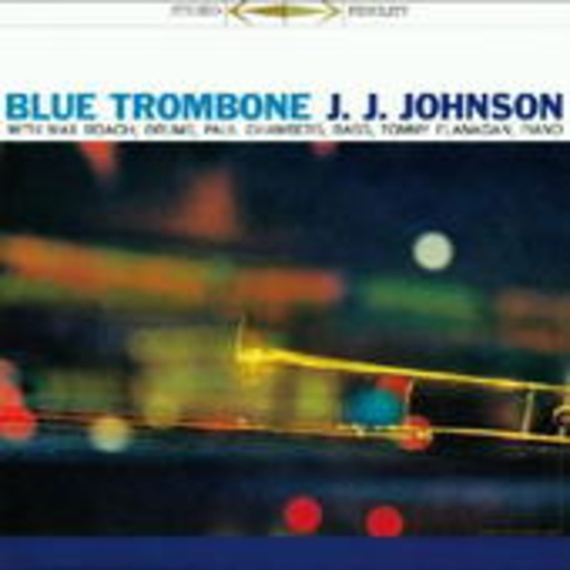 J.J. Johnson Quartet – Blue Trombone
