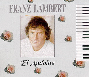 Franz Lambert – El Andaluz