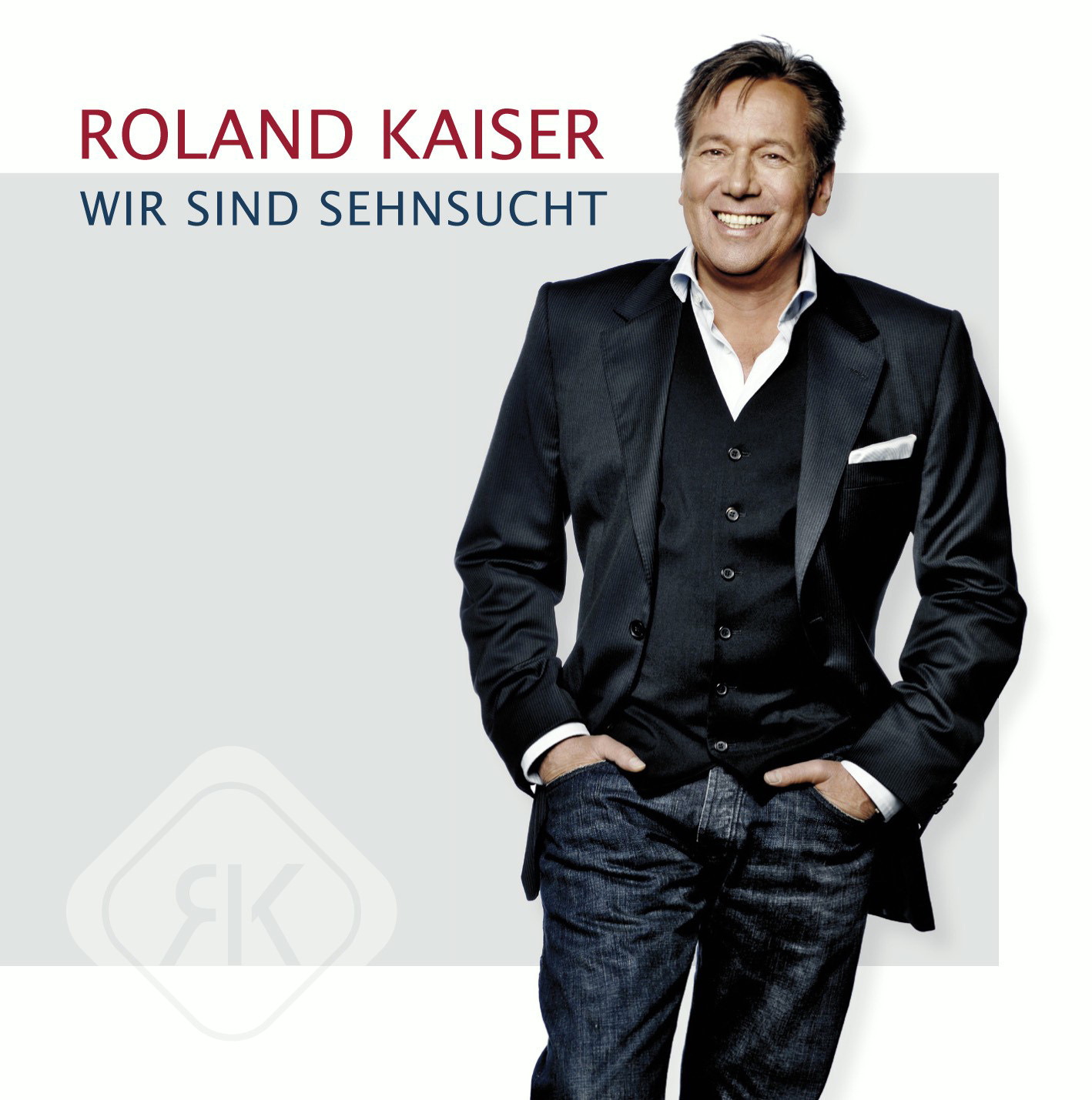 Roland Kaiser – Wir sind Sehnsucht