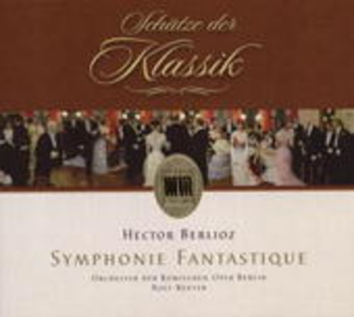 Orchester der Komischen Oper Berlin/Rolf Reuter – Symphonique Fantastique (Schätze der Klassik)