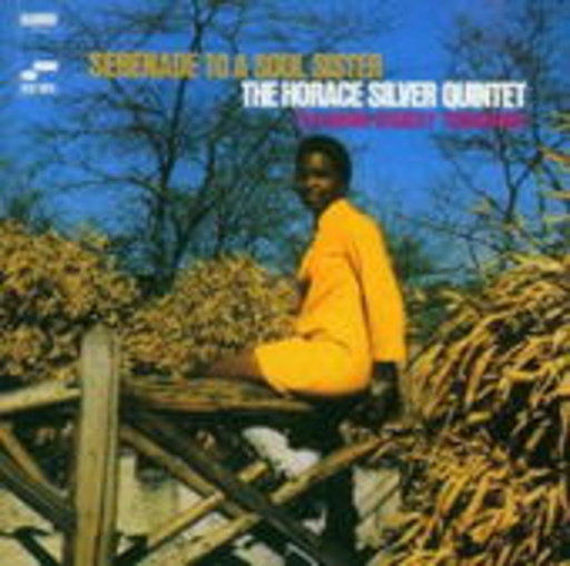 The Horace Silver Quintet – Serenade To A Soul Sister