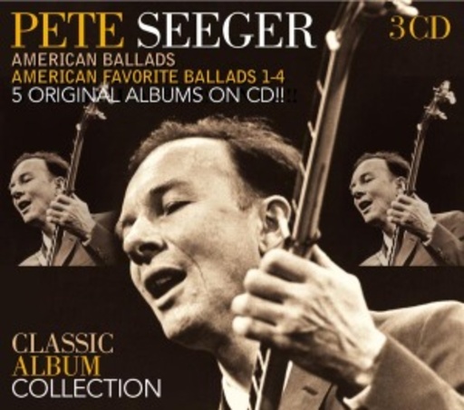 Pete Seeger – Classic Album Collection