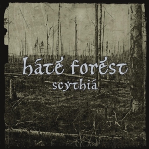 Hate Forest – Scythia