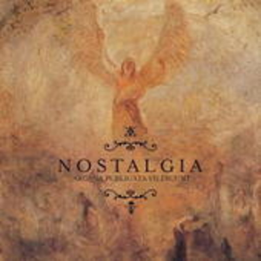 Nostalgia – Arcana Puclicata Vilescunt
