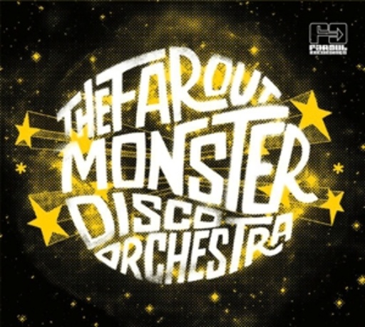 Far Out Monster Disco Orchestra – Far Out Monster Disco Orchestra