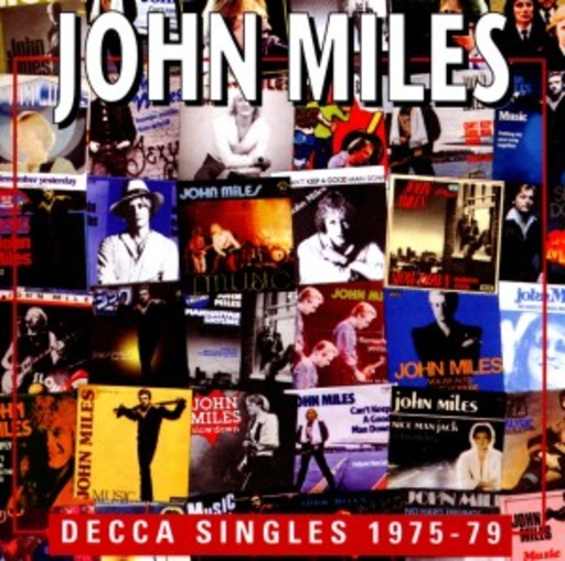 John Miles – Decca Singles 1975-1979