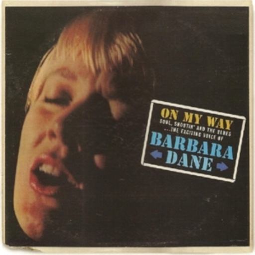 Barbara Dane – On My Way
