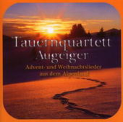 Tauernquartett – Advent- und Weihnachtslieder...