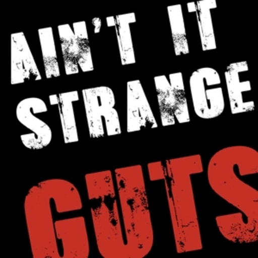 Guts – Ain't It Strange