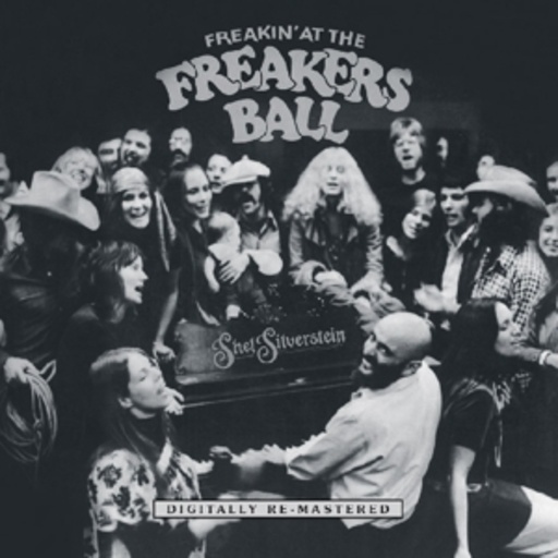 Shel Silverstein – Freakin' At The Freakers Ball